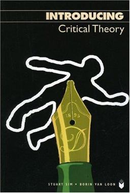 Introducing Critical Theory 3rd 9781840465884 Front Cover