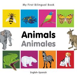 Animals - My First Bilingual Book