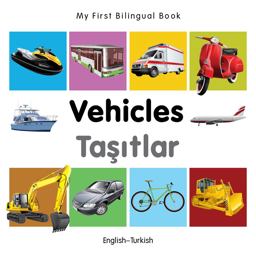 My First Bilingual Book - Vehicles