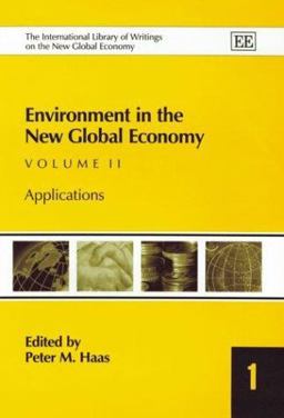 Environment in the New Global Economy Environment in the New Global Economy