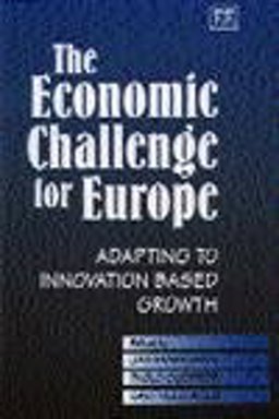 The Economic Challenge for Europe The Economic Challenge for Europe