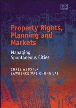 Property Rights, Planning and Markets Property Rights, Planning and Markets