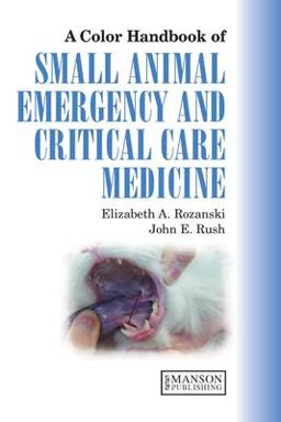 Small Animal Emergency and Critical Care Medicine  9781840760736 Front Cover