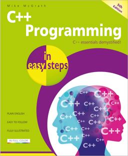 C++ Programming in Easy Steps 5th 9781840787573 Front Cover