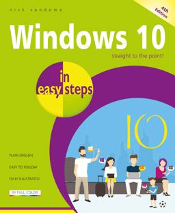 Windows 10 in Easy Steps Covers the Redstone 4 Update 4th 9781840788068 Front Cover
