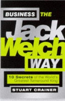 Business the Jack Welch Way