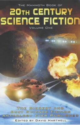 The Mammoth Book of the Science Fiction Century