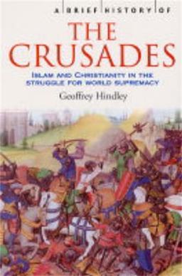 Brief History of the Crusades  9781841197661 Front Cover