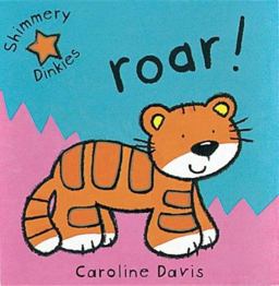 Shimmery Dinkies - Roar!