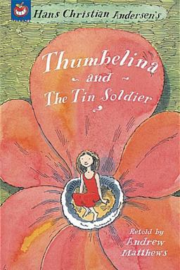 Thumbelina and the Tin Soldier