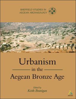 Urbanism in the Aegean Bronze Age