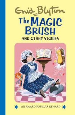 The Magic Brush and Other Stories The Magic Brush and Other Stories