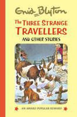 Three Strange Travellers Three Strange Travellers