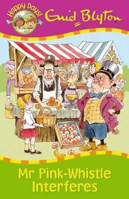 Mr Pink-Whistle Interferes Mr Pink-Whistle Interferes