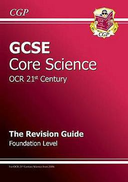 Gcse Core Science Ocr 21st Century Revis