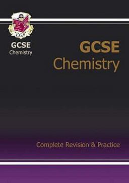 Gcse Chemistry Complete Revision and Pract
