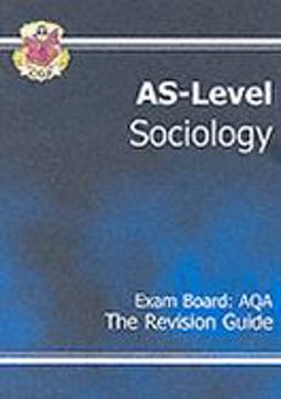 As Level Sociology Aqa, Revision Guide