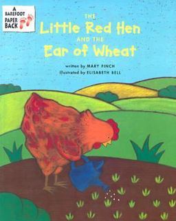 The Little Red Hen and the Ear of Wheat