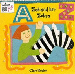 Zoe and Her Zebra