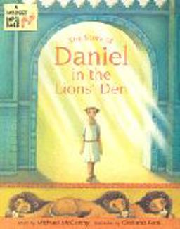 Story of Daniel in the Lions' Den