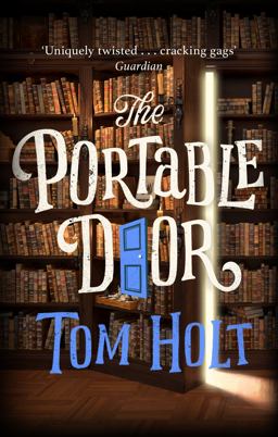 Portable Door J. W. Wells and Co. Book 1: Now a Major Film  9781841492087 Front Cover