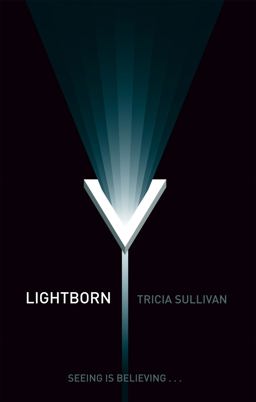 Lightborn 2010 9781841494074 Front Cover