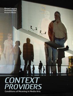 Context Providers Conditions of Meaning in Media Arts  9781841503080 Front Cover