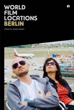 World Film Locations: Berlin  9781841506319 Front Cover