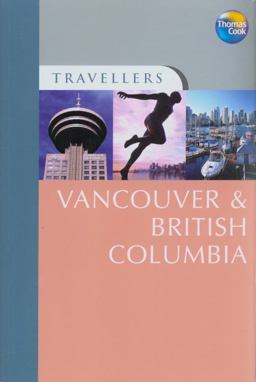 Travellers Vancouver and British Columbia
