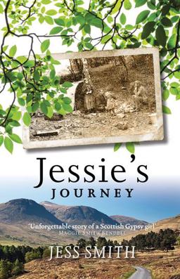 Jessie's Journey Autobiography of a Traveller Girl  9781841587028 Front Cover