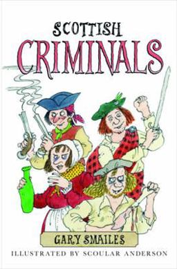 Scottish Criminals  9781841589312 Front Cover