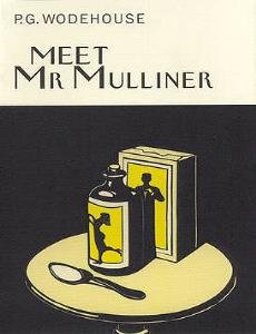 Meet Mr Mulliner (Everyman Wodehouse)  9781841591131 Front Cover