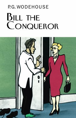 Bill the Conqueror  9781841591544 Front Cover
