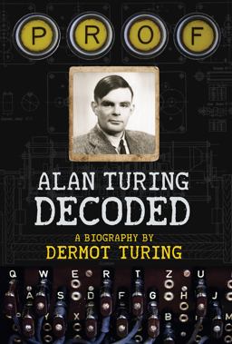 Prof - Alan Turing Decoded  9781841656434 Front Cover