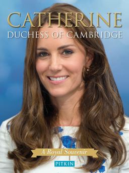 Catherine Duchess of Cambridge  9781841657592 Front Cover