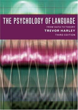 Psychology of Language From Data to Theory 3rd 9781841693828 Front Cover