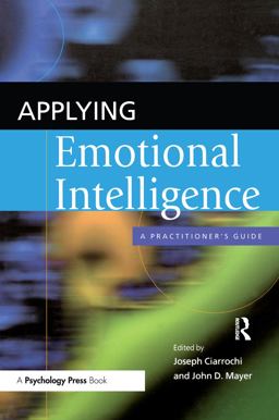 Applying Emotional Intelligence A Practitioner's Guide  9781841694627 Front Cover