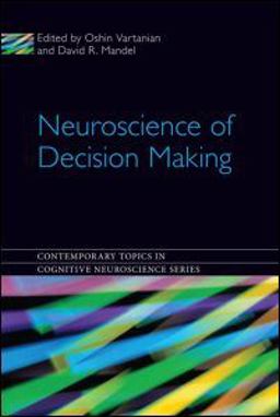 Neuroscience of Decision Making  9781841694894 Front Cover