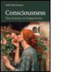 Consciousness The Science of Subjectivity  9781841697260 Front Cover