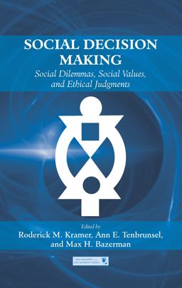 Social Decision Making Social Dilemmas, Social Values, and Ethical Judgments  9781841698991 Front Cover