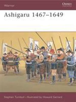 Ashigaru 1467-1649  9781841761497 Front Cover