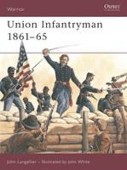 Union Infantryman 1861-65  9781841761763 Front Cover