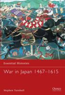 War in Japan 1467-1615