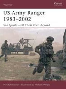 US Army Ranger 1983-2002 Sua Sponte - of Their Own Accord  9781841765853 Front Cover
