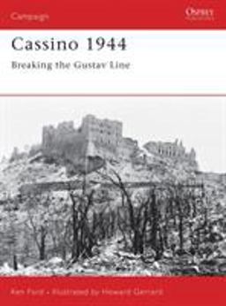 Cassino 1944: Breaking the Gustav Line Breaking the Gustav Line  9781841766232 Front Cover