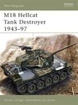 M18 Hellcat Tank Destroyer 1943-97  9781841766874 Front Cover