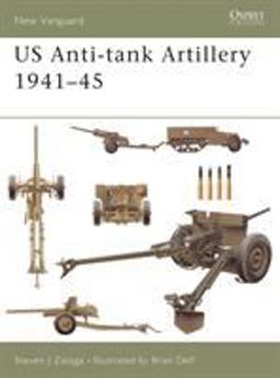 US Anti-Tank Artillery 1941-45
