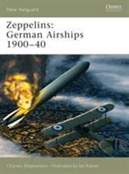 Zeppelins German Airships 1900-40  9781841766928 Front Cover