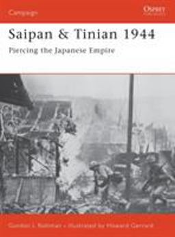 Saipan and Tinian 1944 Piercing the Japanese Empire  9781841768045 Front Cover