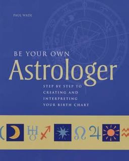 Be Your Own Astrologer